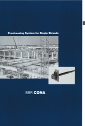 BBR CONA Single Internal post-tensioning system